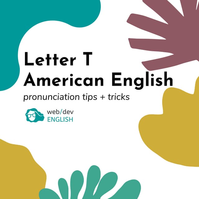 American English T- Pronunciation Tips and Tricks