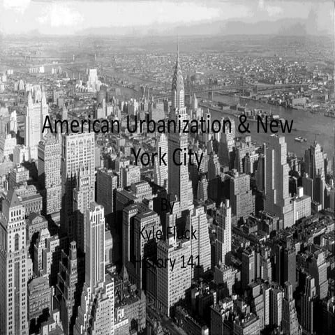 American urbanization and nyc