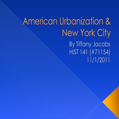 American Urbanization & New York City