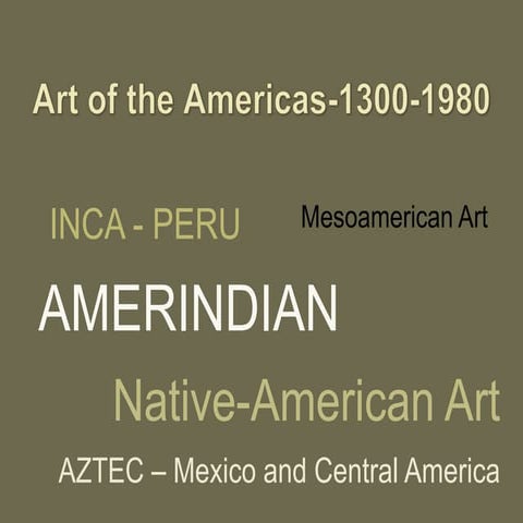 13 Art of the Americas after 1300