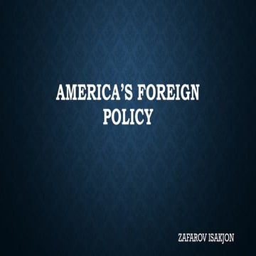 America’s Foreign Policy.pptx 111111111111