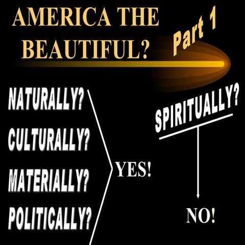 America the Beautiful?