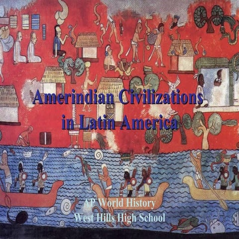 Amerindian Civilizations in Latin America