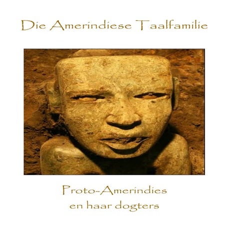 Amerindiese taalfamilie ~ Amerind language family