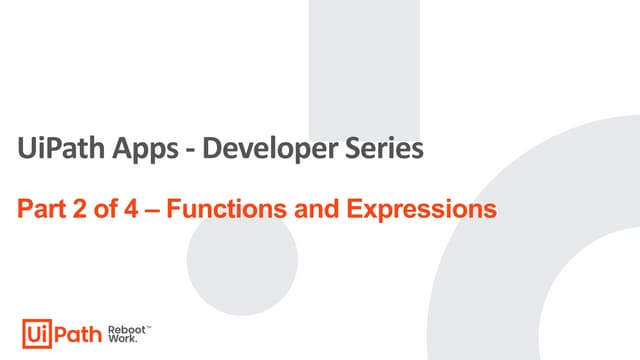 UiPath Apps - Functions, Expressions, Inline Validations & Function - Develop...