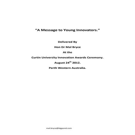 “A Message to Young Innovators.” - Dr.Mal Bryce