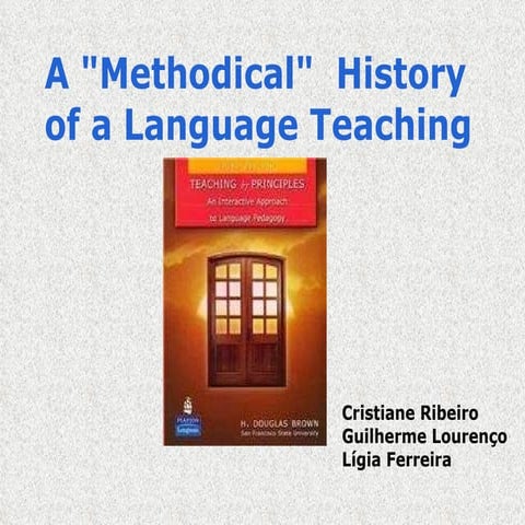 A Methodical History of Language Teaching, Brown