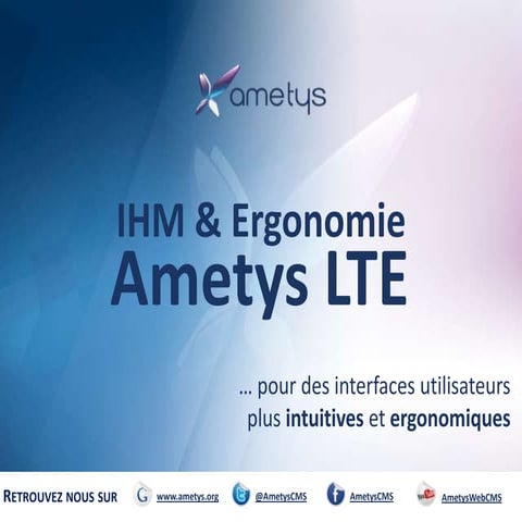 IHM et ergonomie du CMS open source Ametys LTE
