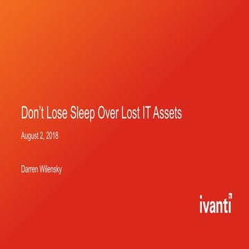 Don't Lose Sleep Over Lost IT Assets