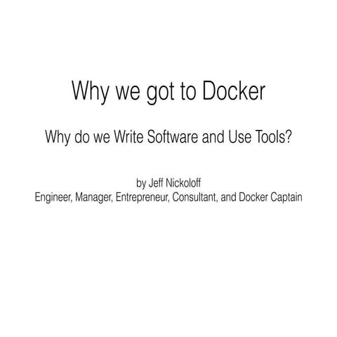 Why we got to Docker