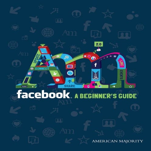 American Majority Facebook Manual