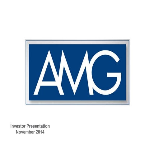 Amg   investor presentation november 2014 final