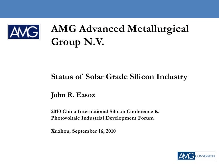 Amg status of solar grade silicon industry