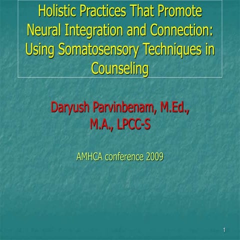 Holistic Practices That Promote Neural Integration and Connection