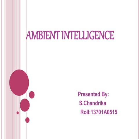 Ambient intelligence