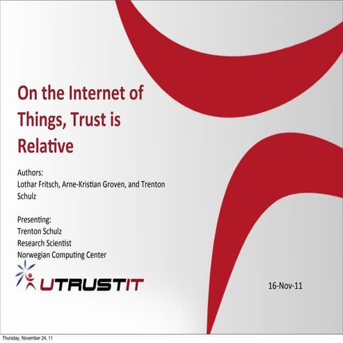 Paper Presentation: On the Internet of Things, Trust is Relative