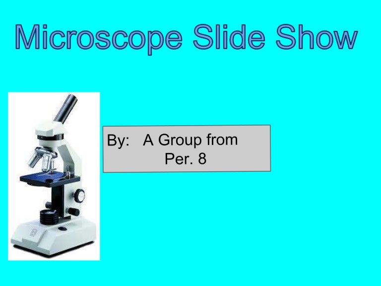 A microscope slide show from 8th period