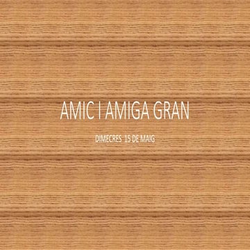 Amics i amigues grans