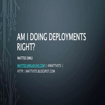 Am i doing deployments right?