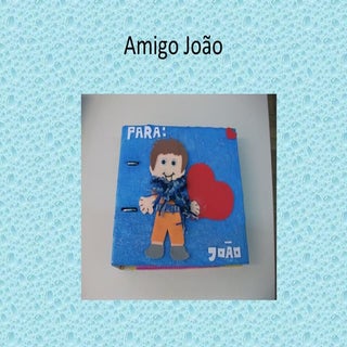 Amigo joão