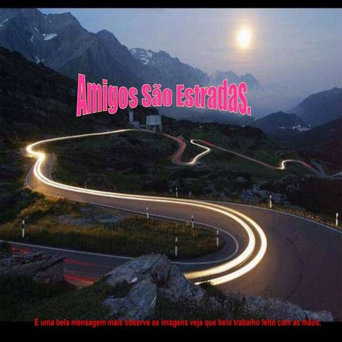 Amigos so estradas