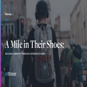 A Mile in Their Shoes: Building Empathy Through Experience Maps