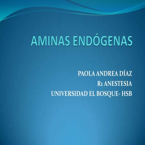 Aminas endógenas | PPTX