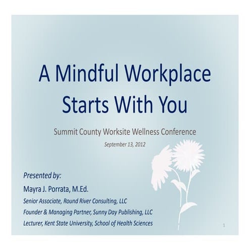 A mindful workplace starts with you