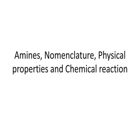 Amines.
