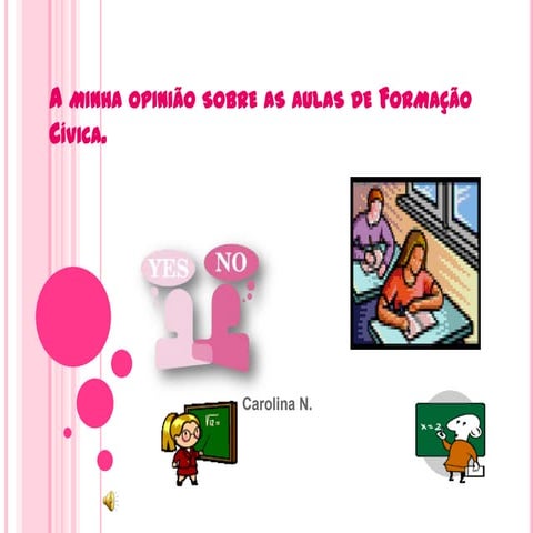 avaliação das aulas de formação cívica- Carolina N.