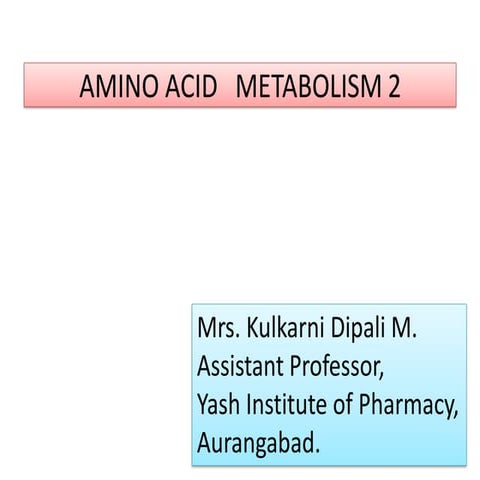 Amino acid metabolism 2