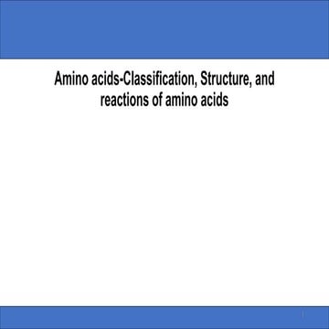Amino acids-Classification, Structure, and reactions of amino acids.pdf