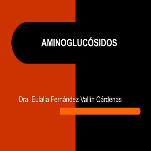 Aminoglucósidos.