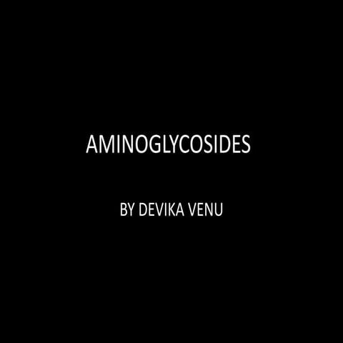 Aminoglycosides