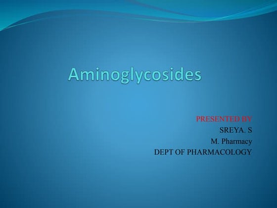 Aminoglycosides | PPT