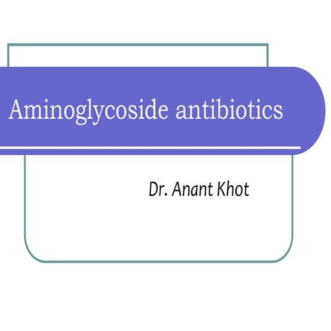 Aminoglycosides new.ppt