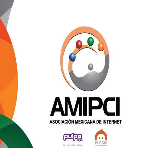 Hábitos de los usuarios de internet en México 2015 - AMIPCI