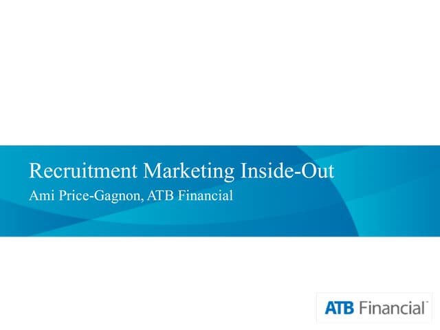 Vancouver Rebels of Recruiting Roadshow | Ami Price from ATB Financial