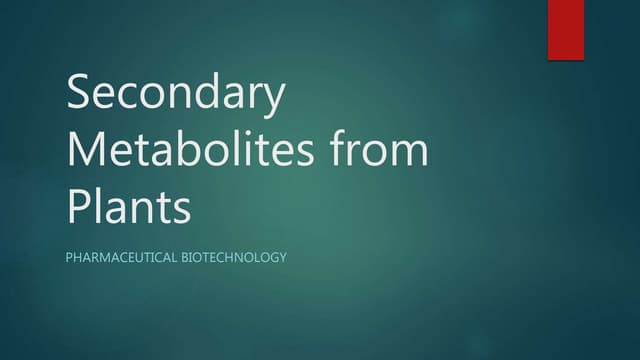 Secondary Metabolites from Plants 