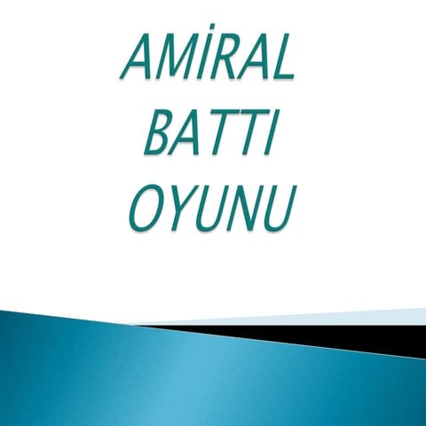 AMİRAL BATTI OYUNU