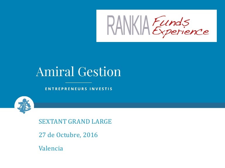 Presentacion Amiral Gestion Funds Experience 2016