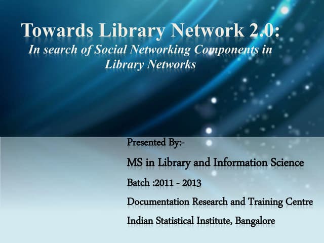 Library Network 2.0 and Social Networking in Libraries