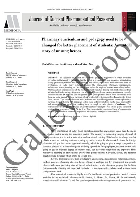 Pharmacy curriculum and pedagogy need to be changed for better placement of students: An untold story of unsung heroes
