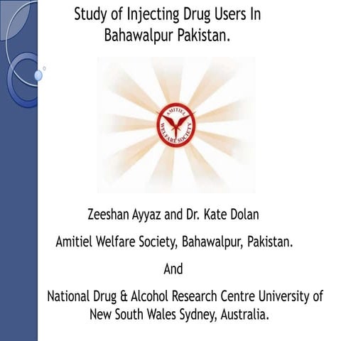 Study of Injecting Drug Users In Bahawalpur Pakistan.