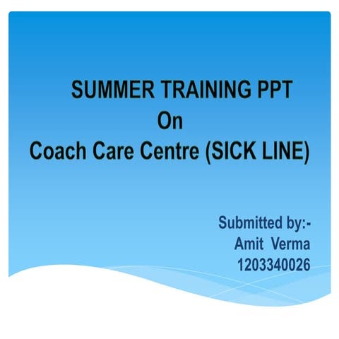 SUMMER TRAINING PPTOnCoach Care Centre (SICK LINE) 