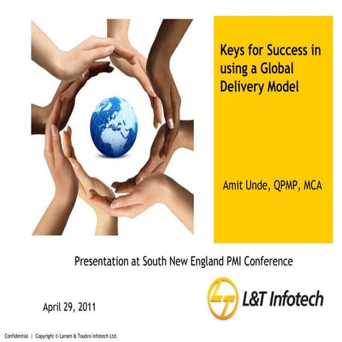 Keys for success in using a Global Delivery Model - snec pmi april 29 2011