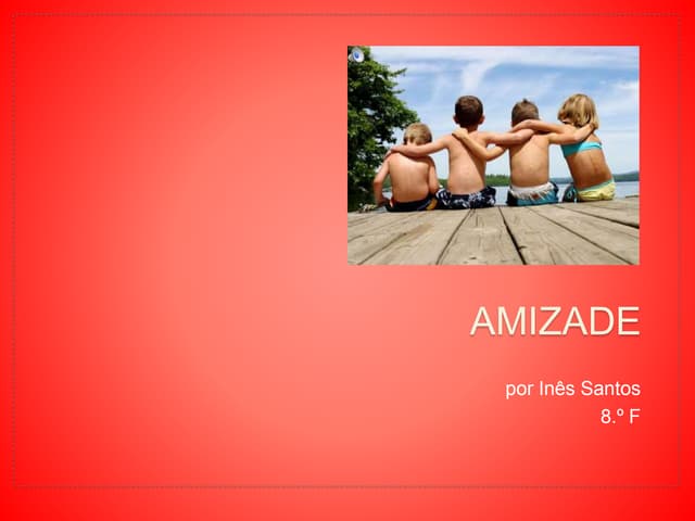 Amizade_Um Poema de Inês Santos