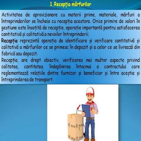 Receptia marfurilor