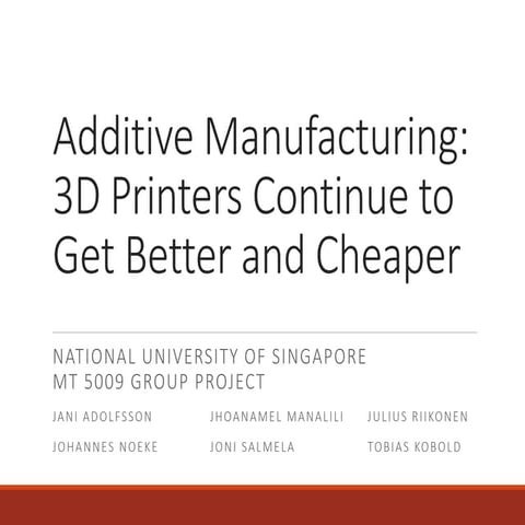 Additive Manufacturing 3D printing