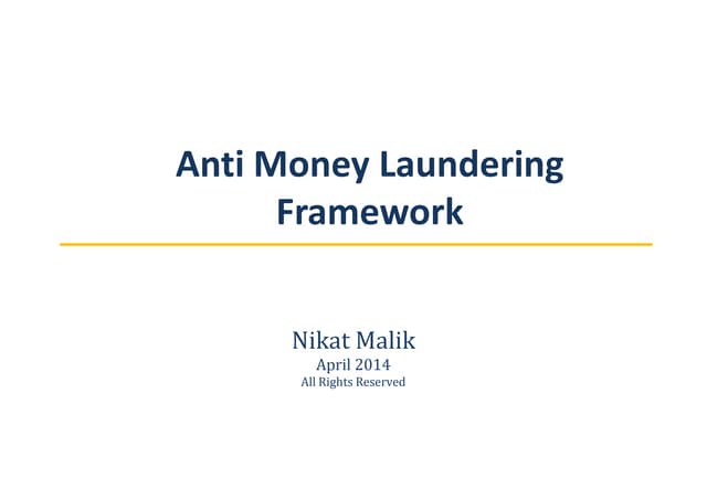 Anti Money Laundering Framework